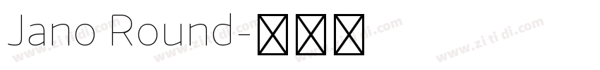 Jano Round字体转换